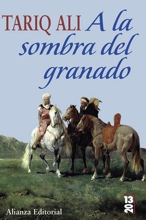 A LA SOMBRA DEL GRANADO | 9788420668994 | ALI, TARIQ | Llibreria Drac - Llibreria d'Olot | Comprar llibres en català i castellà online