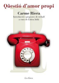 QUESTIO D'AMOR PROPI | 9788492672080 | RIERA, CARME | Llibreria Drac - Llibreria d'Olot | Comprar llibres en català i castellà online