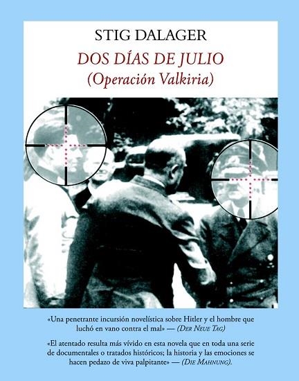 DOS DIAS DE JULIO | 9788496601680 | DALAGER, STIG | Llibreria Drac - Llibreria d'Olot | Comprar llibres en català i castellà online