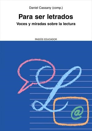 PARA SER LETRADOS | 9788449322570 | CASSANY, DANIEL | Llibreria Drac - Llibreria d'Olot | Comprar llibres en català i castellà online