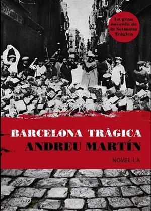 BARCELONA TRAGICA | 9788493660161 | MARTIN, ANDREU | Llibreria Drac - Llibreria d'Olot | Comprar llibres en català i castellà online