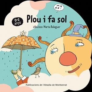 PLOU I FA SOL | 9788498835137 | Llibreria Drac - Llibreria d'Olot | Comprar llibres en català i castellà online