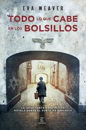 TODO LO QUE CABE EN LOS BOLSILLOS | 9788467007718 | WEAVER, EVA | Llibreria Drac - Llibreria d'Olot | Comprar llibres en català i castellà online