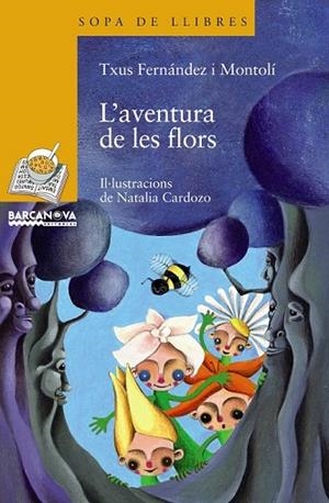 AVENTURA DE LES FLORS, L' | 9788448925000 | FERNANDEZ, TXUS | Llibreria Drac - Llibreria d'Olot | Comprar llibres en català i castellà online