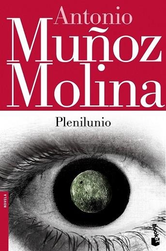 PLENILUNIO | 9788432215919 | MUÑOZ MOLINA, ANTONIO | Llibreria Drac - Llibreria d'Olot | Comprar llibres en català i castellà online