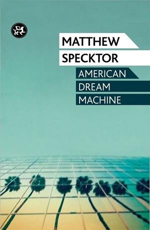 AMERICAN DREAM MACHINE | 9788415325758 | SPECKTOR, MATHEW | Llibreria Drac - Librería de Olot | Comprar libros en catalán y castellano online