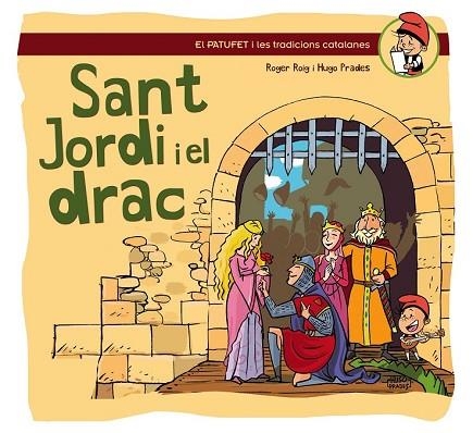 LLEGENDA DE SANT JORDI I EL DRAC, LA | 9788490341193 | ROIG, ROGER / PRADES, HUGO | Llibreria Drac - Llibreria d'Olot | Comprar llibres en català i castellà online