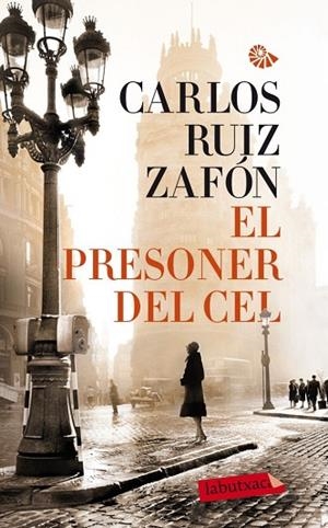 PRESONER DEL CEL, EL | 9788499306544 | RUIZ ZAFON, CARLOS | Llibreria Drac - Llibreria d'Olot | Comprar llibres en català i castellà online