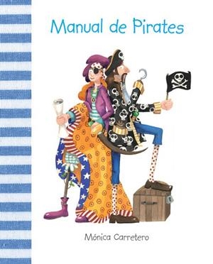 MANUAL DE PIRATES | 9788415241133 | CARRETERO, MONICA | Llibreria Drac - Llibreria d'Olot | Comprar llibres en català i castellà online