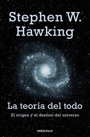 TEORIA DEL TODO, LA | 9788483468913 | HAWKING, STEPHEN W. | Llibreria Drac - Llibreria d'Olot | Comprar llibres en català i castellà online