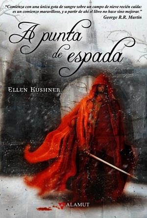 A PUNTA DE ESPADA | 9788498890198 | KUSHNER, ELLEN | Llibreria Drac - Llibreria d'Olot | Comprar llibres en català i castellà online