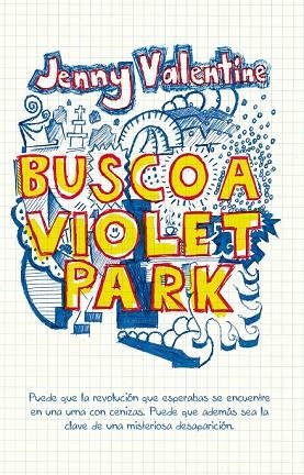 BUSCO A VIOLET PARK | 9788420474656 | VALENTINE, JENNY | Llibreria Drac - Llibreria d'Olot | Comprar llibres en català i castellà online