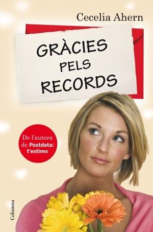 GRACIES PELS RECORDS | 9788466410359 | AHERN, CECELIA | Llibreria Drac - Llibreria d'Olot | Comprar llibres en català i castellà online