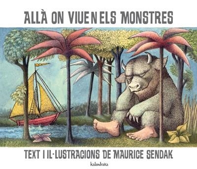 ALLA ON VIUEN ELS MONSTRES | 9788484646921 | SENDAK, MAURICE | Llibreria Drac - Librería de Olot | Comprar libros en catalán y castellano online