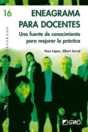 ENEAGRAMA PARA DOCENTES | 9788478277186 | LOPEZ, ROSA;SERRAT, ALBERT | Llibreria Drac - Llibreria d'Olot | Comprar llibres en català i castellà online