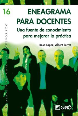 ENEAGRAMA PARA DOCENTES | 9788478277186 | LOPEZ, ROSA;SERRAT, ALBERT | Llibreria Drac - Llibreria d'Olot | Comprar llibres en català i castellà online