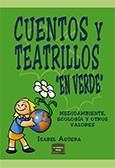 CUENTOS Y TEATRILLOS EN VERDE | 9788427715981 | AGUERA, ISABEL | Llibreria Drac - Llibreria d'Olot | Comprar llibres en català i castellà online