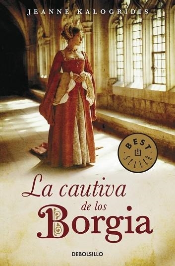 CAUTIVA DE LOS BORGIA, LA | 9788497938853 | KALOGRIDIS, JEANNE | Llibreria Drac - Llibreria d'Olot | Comprar llibres en català i castellà online