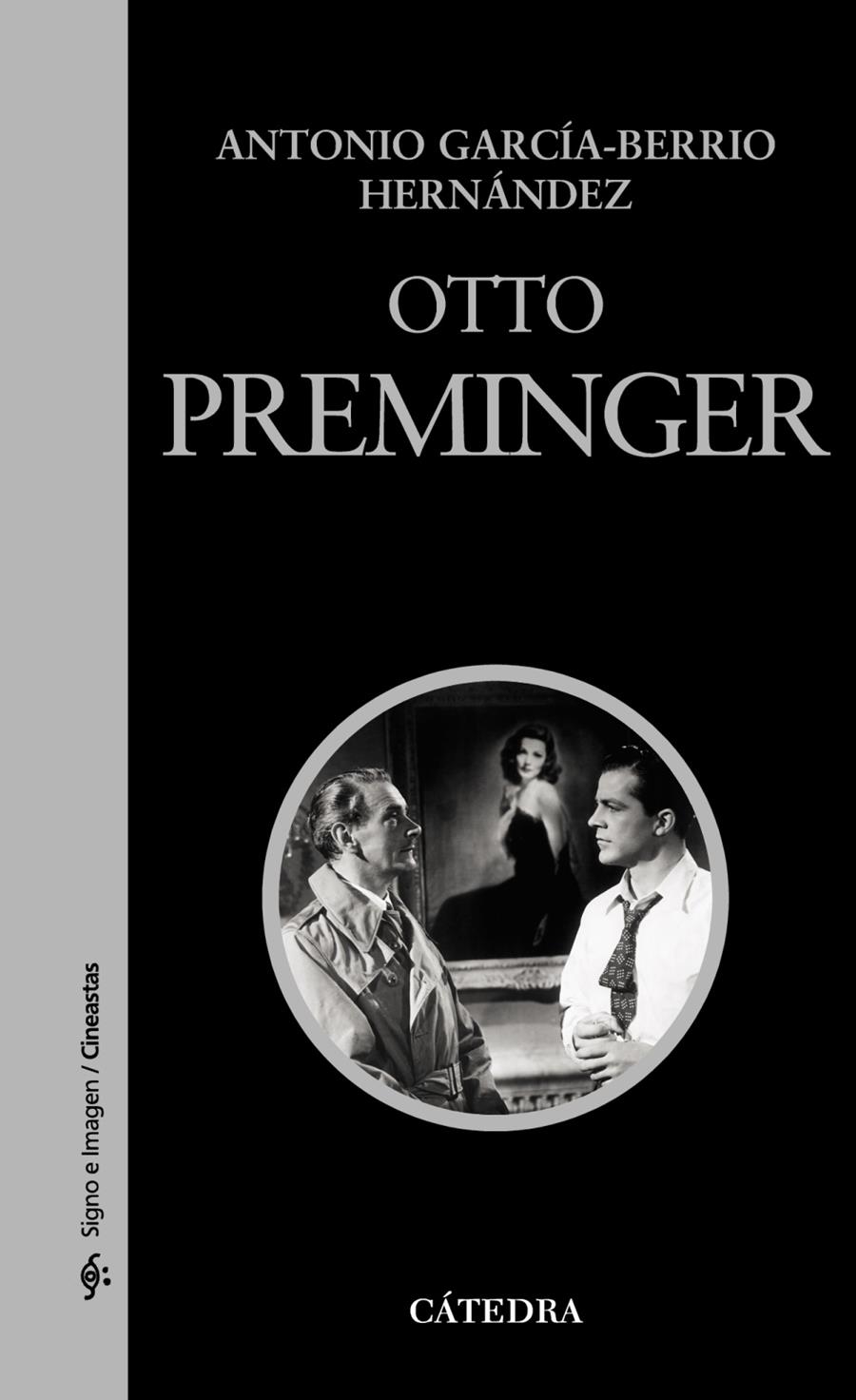 OTTO PREMINGER | 9788437625836 | GARCIA, ANTONIO / HERNANDEZ, BERRIO | Llibreria Drac - Librería de Olot | Comprar libros en catalán y castellano online