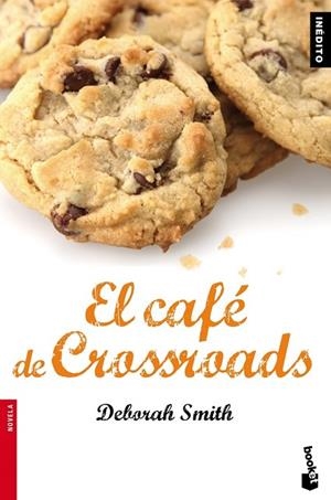 CAFE DE CROSSROADS, EL | 9788408087687 | SMITH, DEBORAH | Llibreria Drac - Llibreria d'Olot | Comprar llibres en català i castellà online