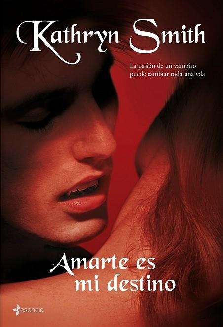 AMARTE ES MI DESTINO | 9788408087069 | SMITH, KATHERYN | Llibreria Drac - Llibreria d'Olot | Comprar llibres en català i castellà online