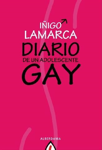 DIARIO DE UN ADOLESCENTE GAY | 9788498680584 | LAMARCA, IÑIGO | Llibreria Drac - Llibreria d'Olot | Comprar llibres en català i castellà online