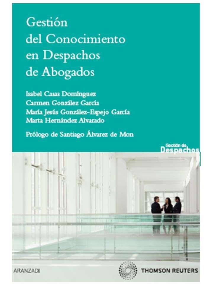 GESTION DEL CONOCIMIENTO EN DESPACHOS DE ABOGADO | 9788483559758 | GONZALEZ-ESPEJO, Mº JESUS | Llibreria Drac - Llibreria d'Olot | Comprar llibres en català i castellà online