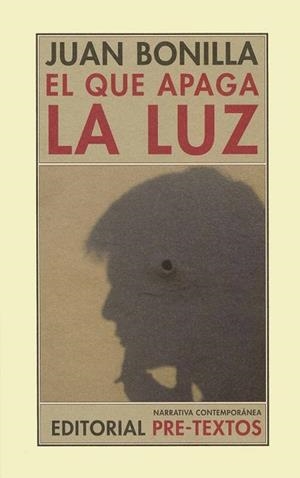 QUE APAGA LA LUZ, EL | 9788481919660 | BONILLA, JUAN | Llibreria Drac - Llibreria d'Olot | Comprar llibres en català i castellà online