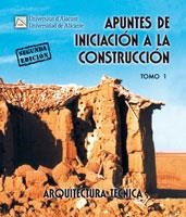 APUNTES DE CONSTRUCCION TOMO 1 | 9788484547563 | BARBA CASANOVA, ENRIC/FERRI CORTES, JAIME/PEDRÓS COSTA, EVA/PÉREZ SÁNCHEZ, VICENTE RAÚL | Llibreria Drac - Librería de Olot | Comprar libros en catalán y castellano online