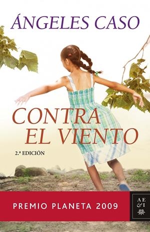 CONTRA EL VIENTO (PREMIO PLANETA 2009) | 9788408089230 | CASO, ANGELES | Llibreria Drac - Llibreria d'Olot | Comprar llibres en català i castellà online