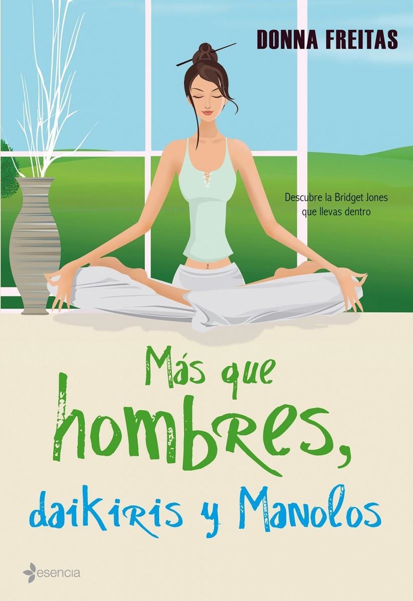 MAS QUE HOMBRES DAIKIRIS Y MANOLOS | 9788408087045 | FREITAS, DONNA | Llibreria Drac - Llibreria d'Olot | Comprar llibres en català i castellà online