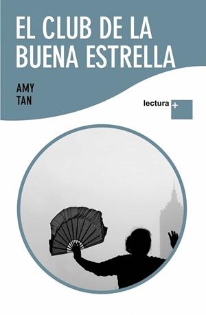 CLUB DE LA BUENA ESTRELLA, EL | 9788408088448 | TAN, AMY | Llibreria Drac - Librería de Olot | Comprar libros en catalán y castellano online