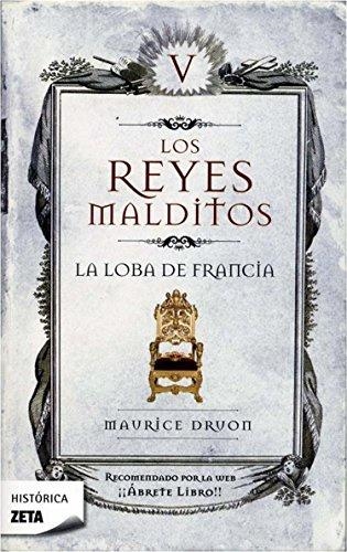 LOBA DE FRANCIA, LA (LOS REYES MALDITOS V) | 9788498721430 | DRUON, MAURICE | Llibreria Drac - Llibreria d'Olot | Comprar llibres en català i castellà online