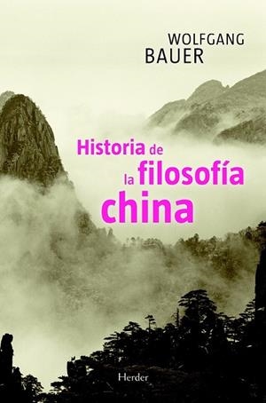 HISTORIA DE LA FILOSOFIA CHINA | 9788425425318 | BAUER, WOLFGANG | Llibreria Drac - Llibreria d'Olot | Comprar llibres en català i castellà online