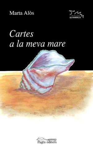 CARTES A LA MEVA MARE | 9788479358761 | ALOS, MARTA | Llibreria Drac - Llibreria d'Olot | Comprar llibres en català i castellà online