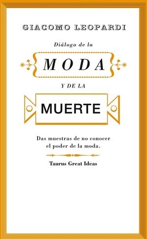 DIÁLOGO DE LA MODA Y DE LA MUERTE | 9788430607242 | LEOPARDI, GIACOMO | Llibreria Drac - Llibreria d'Olot | Comprar llibres en català i castellà online