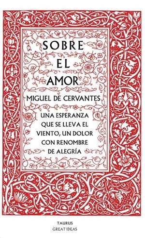 SOBRE EL AMOR | 9788430607228 | CERVANTES, MIGUEL DE | Llibreria Drac - Llibreria d'Olot | Comprar llibres en català i castellà online