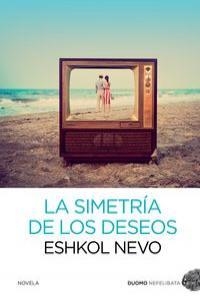 SIMETRÍA DE LOS DESEOS, LA | 9788415945116 | NEVO, ESHKOL | Llibreria Drac - Llibreria d'Olot | Comprar llibres en català i castellà online