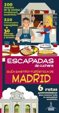 GUÍA GASTRO-TURÍSTICA DE MADRID 2013 (ESCAPADAS DE CUCHARA) | 9788415847489 | INGELMO, ÁNGEL | Llibreria Drac - Llibreria d'Olot | Comprar llibres en català i castellà online