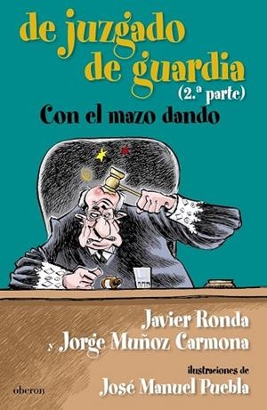 DE JUZGADO DE GUARDIA (2A PARTE) | 9788498771961 | RONDA, JAVIER;CARMONA, JORGE MUÑOZ | Llibreria Drac - Llibreria d'Olot | Comprar llibres en català i castellà online