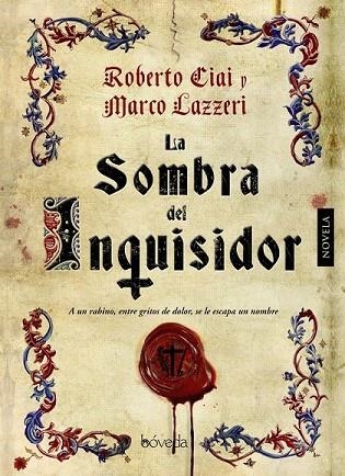 SOMBRA DEL INQUISIDOR, LA | 9788415497509 | CIAI, ROBERTO;LAZZERI, MARCO | Llibreria Drac - Llibreria d'Olot | Comprar llibres en català i castellà online