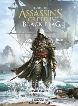 ARTE DE ASSASSIN'S CREED IV BLACK FLAG, EL | 9788499709383 | DAVIES, PAUL | Llibreria Drac - Librería de Olot | Comprar libros en catalán y castellano online