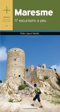 MARESME | 9788490341315 | LÓPEZ MARTÍN, RAFA | Llibreria Drac - Llibreria d'Olot | Comprar llibres en català i castellà online