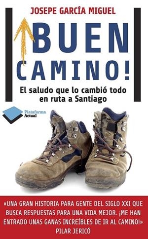 BUEN CAMINO | 9788415880417 | GARCIA, JOSE PEDRO | Llibreria Drac - Librería de Olot | Comprar libros en catalán y castellano online