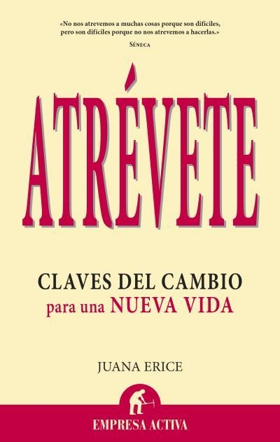 ATREVETE | 9788496627819 | ERICE, JUANA | Llibreria Drac - Llibreria d'Olot | Comprar llibres en català i castellà online