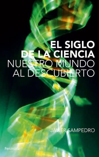 SIGLO DE LA CIENCIA, EL | 9788483079003 | SAMPEDRO, JAVIER | Llibreria Drac - Llibreria d'Olot | Comprar llibres en català i castellà online