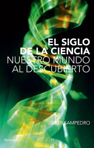 SIGLO DE LA CIENCIA, EL | 9788483079003 | SAMPEDRO, JAVIER | Llibreria Drac - Llibreria d'Olot | Comprar llibres en català i castellà online