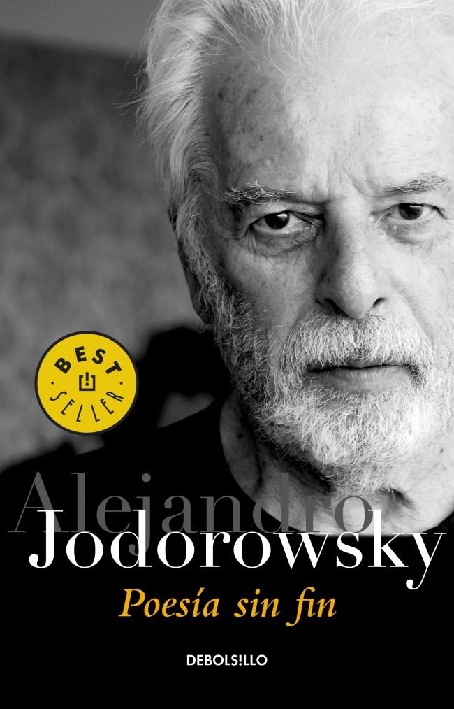 POESIA SIN FIN | 9788490325872 | JODOROWSKY, ALEJANDRO | Llibreria Drac - Llibreria d'Olot | Comprar llibres en català i castellà online