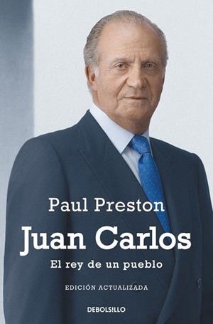 JUAN CARLOS EL REY DE UN PUEBLO | 9788490325261 | PRESTON, PAUL | Llibreria Drac - Llibreria d'Olot | Comprar llibres en català i castellà online