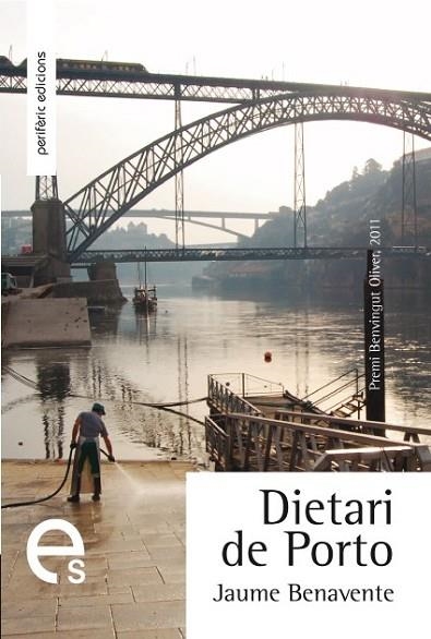 DIETARI DE PORTO | 9788492435524 | BENAVENTE, JAUME | Llibreria Drac - Librería de Olot | Comprar libros en catalán y castellano online